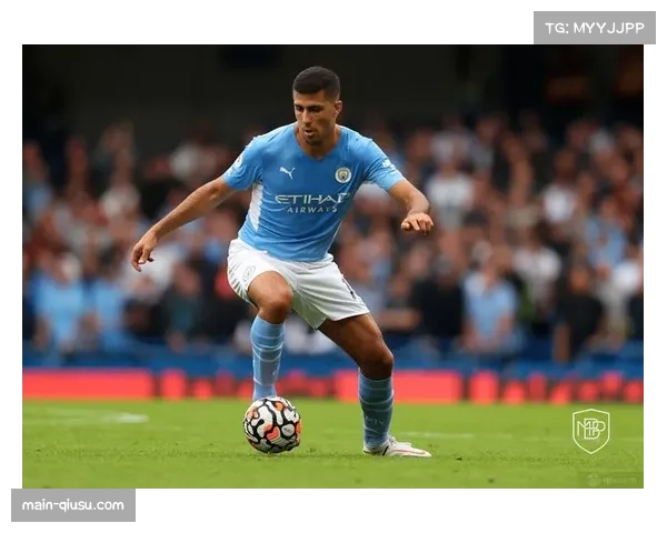 曼城中场核心罗德里续约至2030年 合同再延长至未来十年